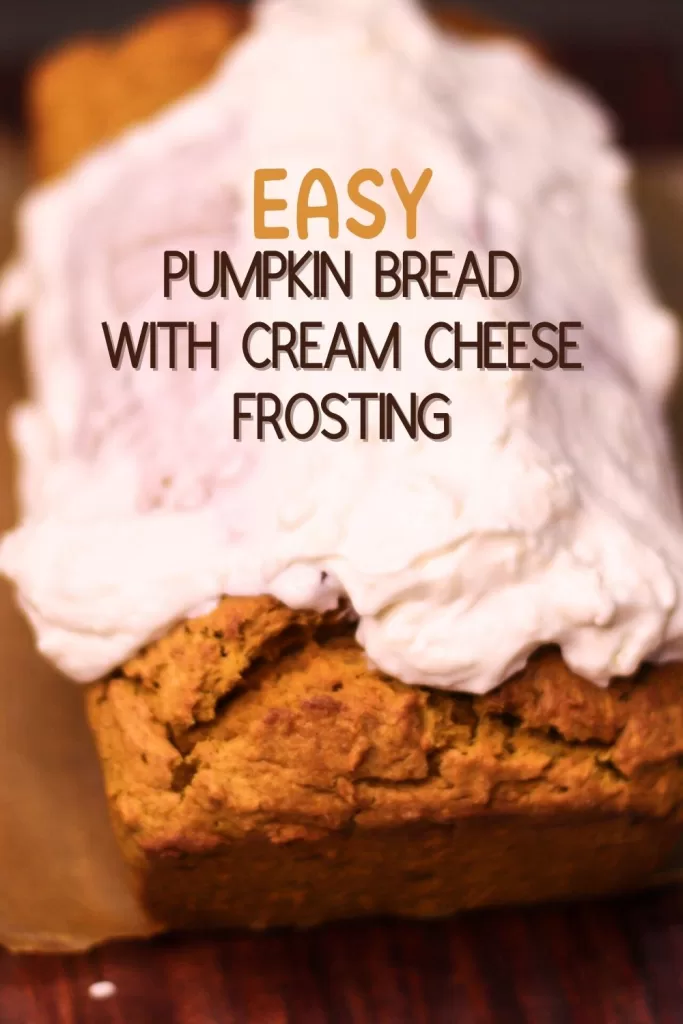 easy pumpkin bread with cream cheese frosting 1